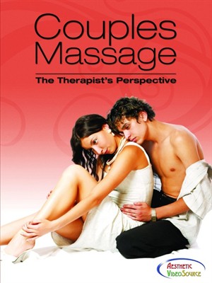Couples Massage, The Therapist's Perspective