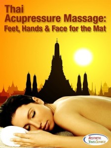 Thai Acupressure Massage, Feet, Hands & Face for the Mat